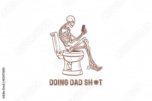 Father's day funny t shirt design. father's day quote saying - Doing Dad Shit