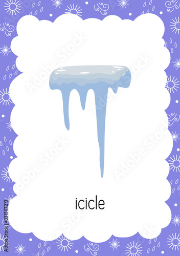 Weather flash card Icicle topical vocabulary learning printable, educational English worksheet for kids, nursery, kindergarten, pre-school, leisure activity, teacher resources vector illustration