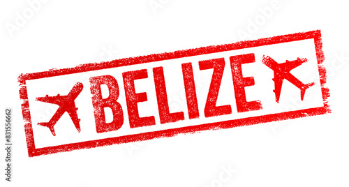 Belize - is a country on the north-eastern coast of Central America, it is bordered by Mexico to the north, the Caribbean Sea to the east, and Guatemala to the west and south, text stamp with airplane