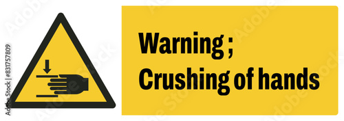 ISO warning safety signs_warning ; crushing of hands landscape size 1/2 a4,a3,a2,a1