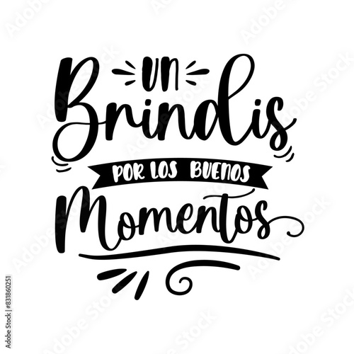 Un brindis por la vida, letras en español, brindis, celebración, vida, ilustración vectorial con caligrafía