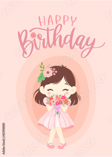 Birthday card design of girl and flowers vector illustration. Pink color. Happy Birthday calligraphy.