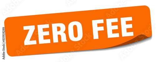 zero fee sticker. zero fee label
