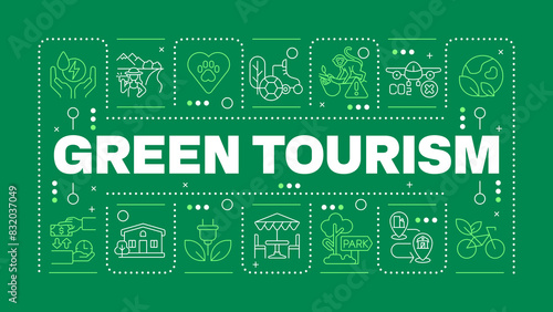 Green tourism dark green word concept. Wildlife protection. Eco-conscious travel. Nature conservation. Horizontal vector image. Headline text surrounded by editable outline icons. Hubot Sans font used