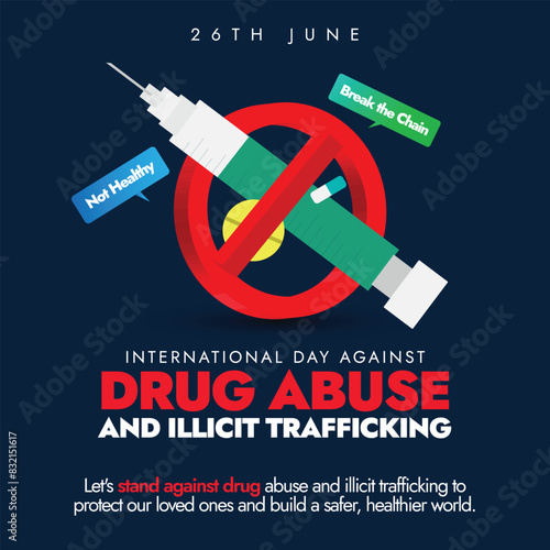 World Drug Day 26th June banner, post with banned sign on syringe.  International Day Against Drug Abuse and Illicit Trafficking to strengthen action in achieving the goal of  world free of drug abuse