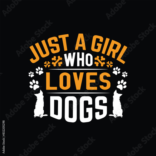 Dog typographic t shirt design vector graphic - Dog Lover quotes design.