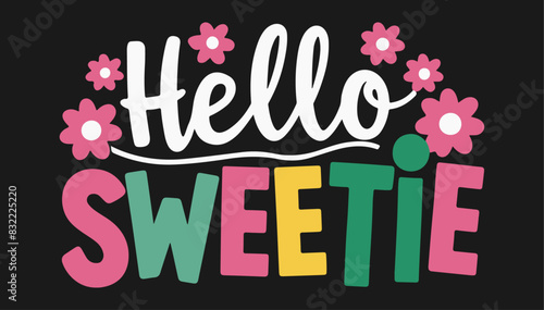 hello sweetie card design tshirt
