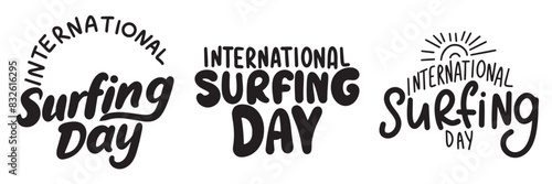 Collection of International Surfing Day text lettering. Hand drawn vector art.