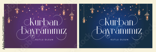 Feast of the Sacrifice (Eid al-Adha Mubarak) Feast of the Sacrifice Greeting (Turkish: Kurban Bayraminiz Mubarek Olsun) Holy days of muslim community. Islamic background.