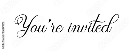 You're invited - Invitation text banner - Special invitation - Vector phrase isolated on a transparent background