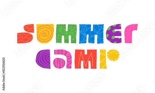 Summer camp abstract creative decorative inscription concept. Colorful children naive primitive geometric uneven curves shapes lettering. Modern trendy summertime sunny season theme creative eps logo