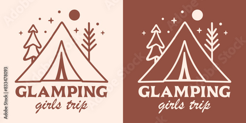 Glamping girls trip matching shirt clothing design glam camping camper quotes print badge. Cute tent starry night forest woods drawing boho retro aesthetic printable vector illustration.