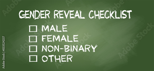 Check box, fill in gender list: male, female, non-binary or transgender. Filling in the questionnaire, documents. Choice of sex, gender reveal checklist. Survey question: man, woman. Question mark.