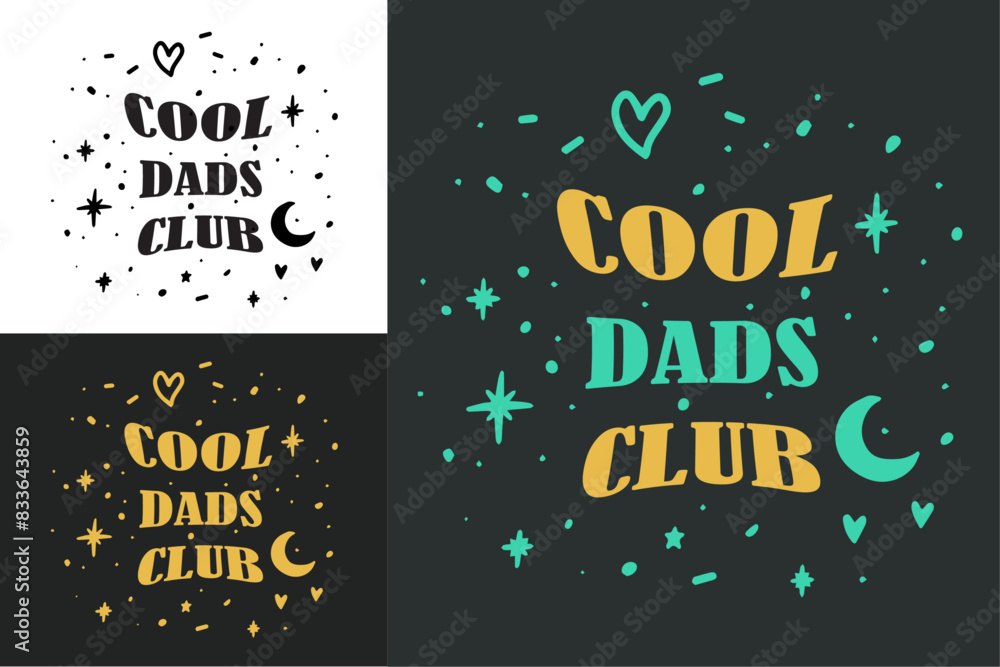 Obraz premium Cool dads club lettering badge logo. Cool dads club crew squad gang team. Funny quotes for father's day. Retro vintage groovy aesthetic. Text vector for daddy shirt design mug sticker printable access