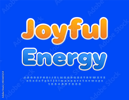 Vector neon banner Joyful Energy. Bright Sticker Font. Modern Blue Alphabet Letters and Numbers set. 