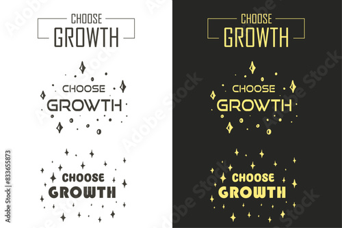 Choose growth lettering retro vintage badge. Personal development. Growth concept minimalist illustration. Trail running and hiking quotes for t-shirt design and print vector.