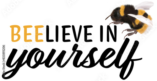 Photos Believe in yourself bumble bee themed affirmation quote