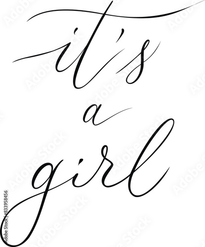 It's a girl. Baby shower gender reveal phrase, eps file. Viector format.