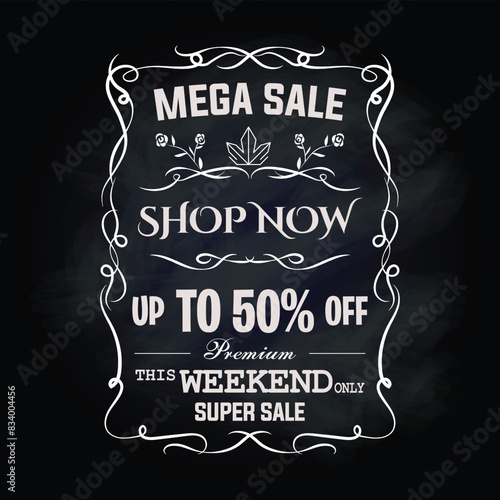 vintage mega sale offer poster in black board style