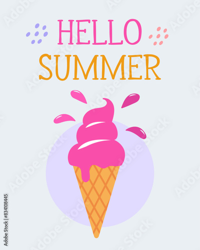 Soft ice cream in waffle cone. Hello summer text. Modern vector illustration for posts  posters  cards  shops.