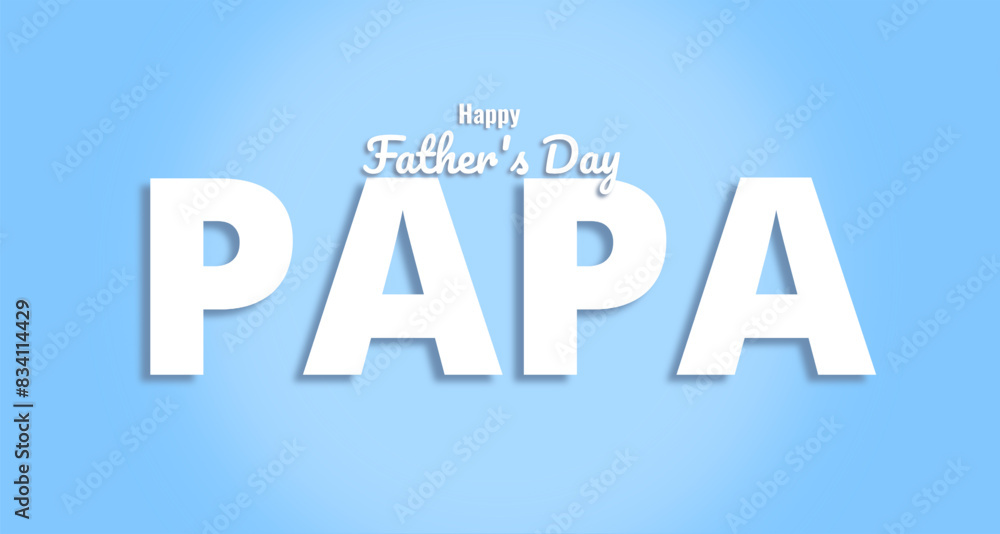 happy father's day with simple letter and simple blue background happy father's day with simple letter and simple blue background