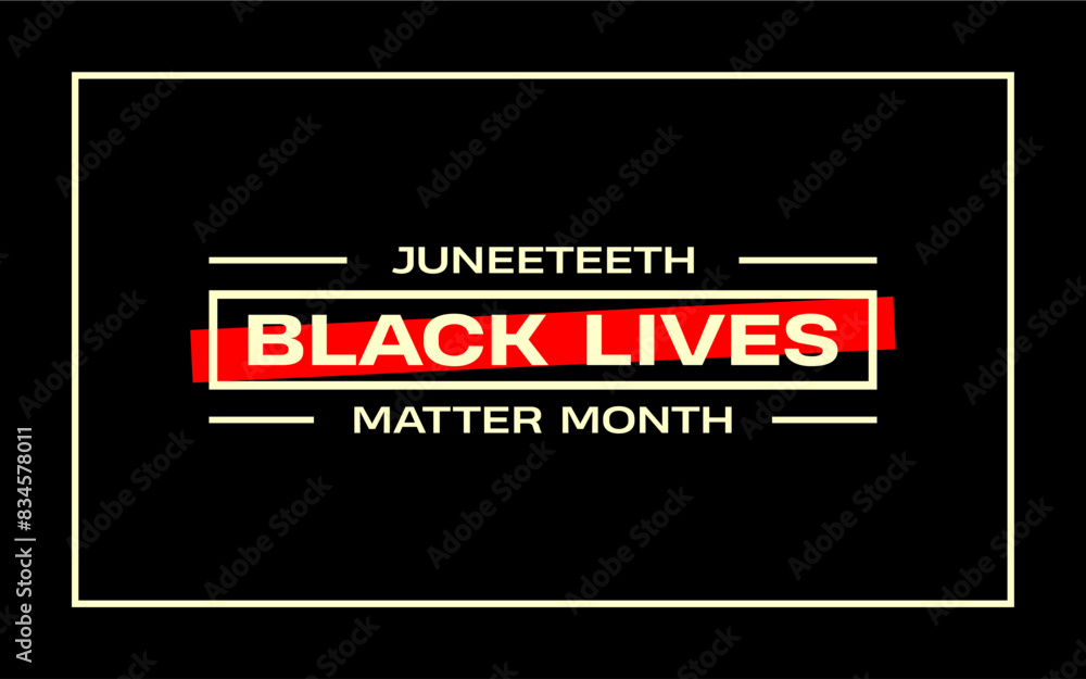 Black Lives matter month holiday concept Black Lives matter month holiday concept