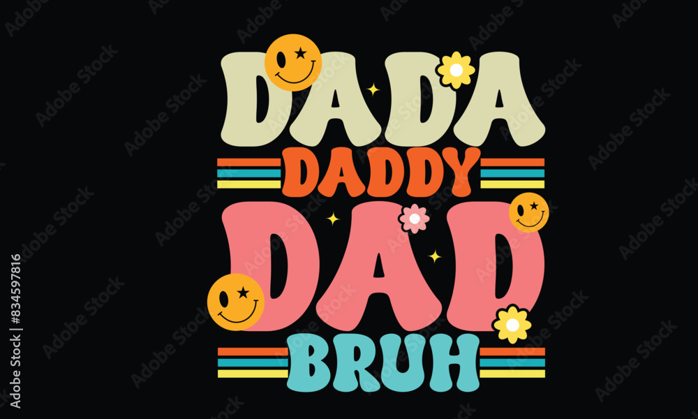 Fototapeta premium Dada Daddy Dad Bruh Retro SVG Design