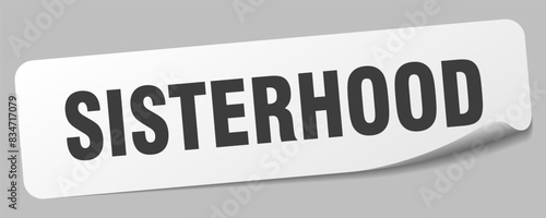 sisterhood sticker. sisterhood label