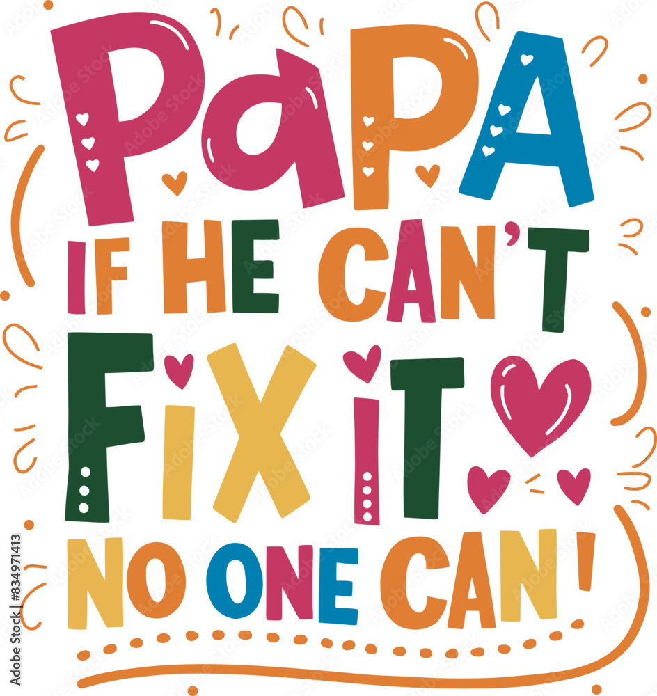 Fototapeta premium Father's Day Typography T shirt Desgin , daddy, papa, dad, super, dad, fathers day america, New dad t shirt,