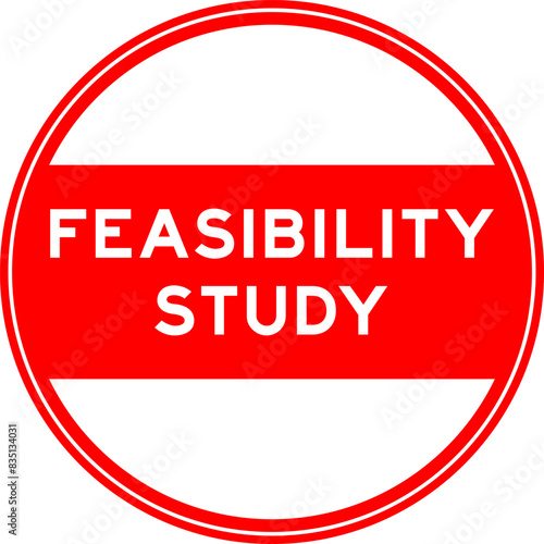 Red color round seal sticker in word feasibility study on white background