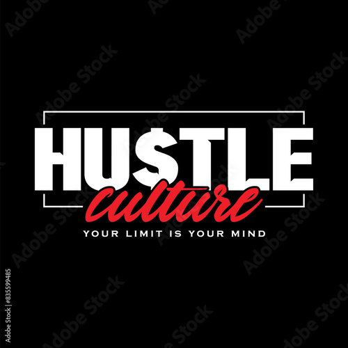 hustle with hustle culture slogan quotes motivational inspirational typography vector graphic icon illustration for tshirt, poster, sticker 