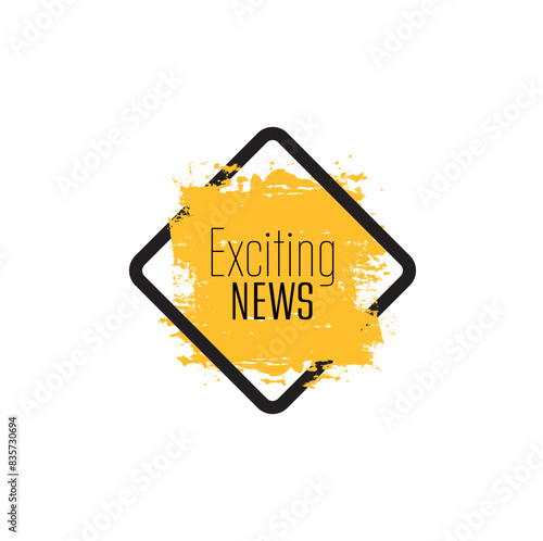 exciting news sign on white background