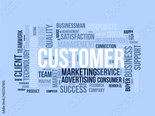 Customer word cloud template. Client business concept vector tagcloud background.