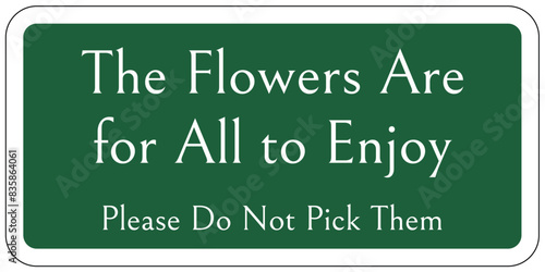 Do not pick flower sign