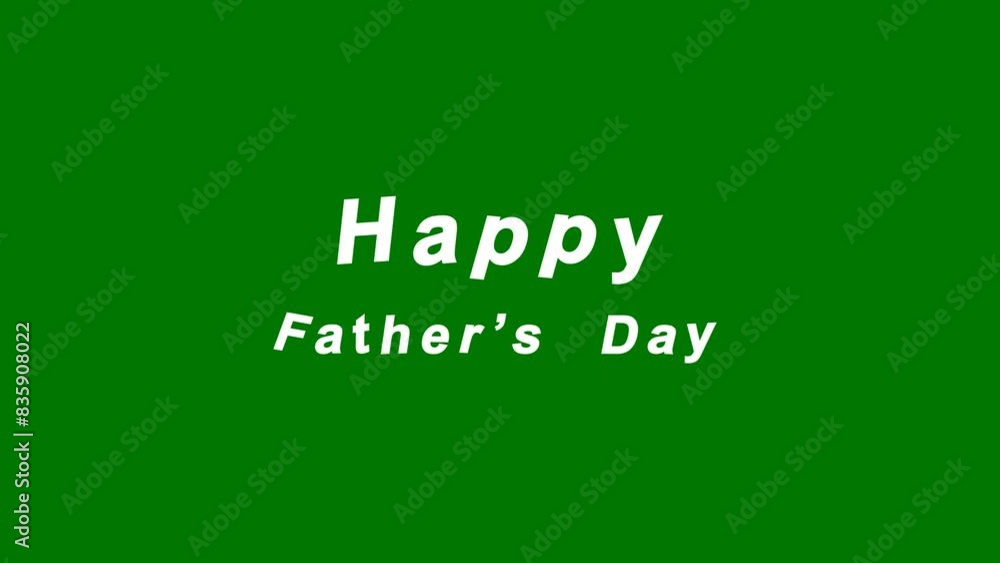 Fathers day animation on green background. Fathers day animation on green background.