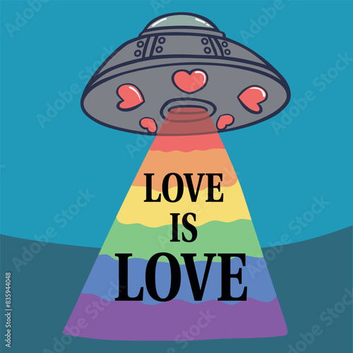UFO sending LGBT rainbow light saying Love is love. Pride month sticker, card, banner