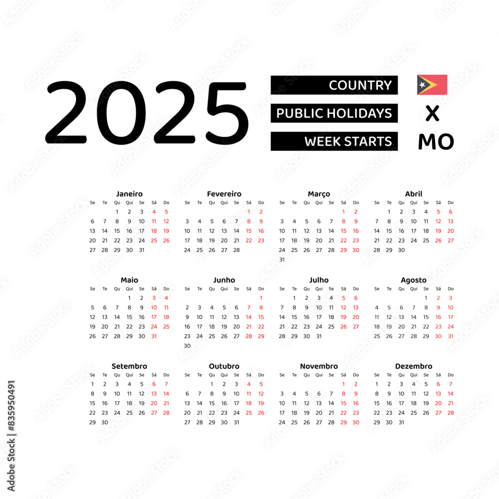 East Timor Calendar 2025. Week starts from Monday. Vector graphic design. Portuguese language. East Timor Calendar 2025. Week starts from Monday. Vector graphic design. Portuguese language.
