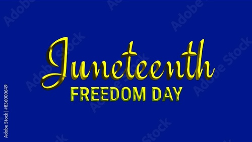 Juneteenth text animation in gold, on blue screen background. For banner, greeting, celebration, events, etc. Juneteenth is also known as Freedom Day or Emancipation Day.