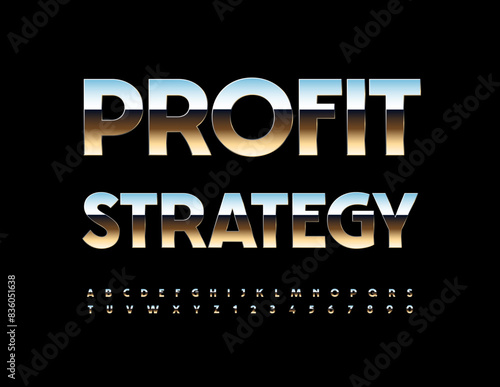 Vector modern sign Profit Strategy. Trendy Metallic Font. Reflective Silver Alphabet Letters and Numbers set.
