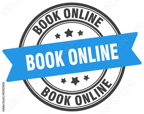 book online stamp. book online label on transparent background. round sign