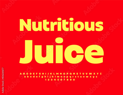 Vector bright label Nutritious Juice. Sunny Yellow Font. Modern Minimalistic Alphabet Letters and Numbers set.