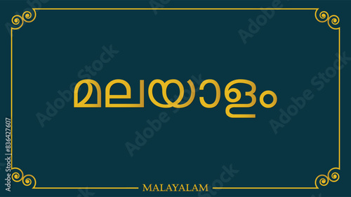 Malayalam language with classical background .Malayalam is a Dravidian language native to the Indian state of Kerala , where it is also the official language