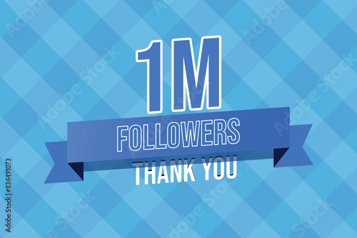 1M followers Thank you Banner for social media or web. 1 Million followers in blue background with ribbon.