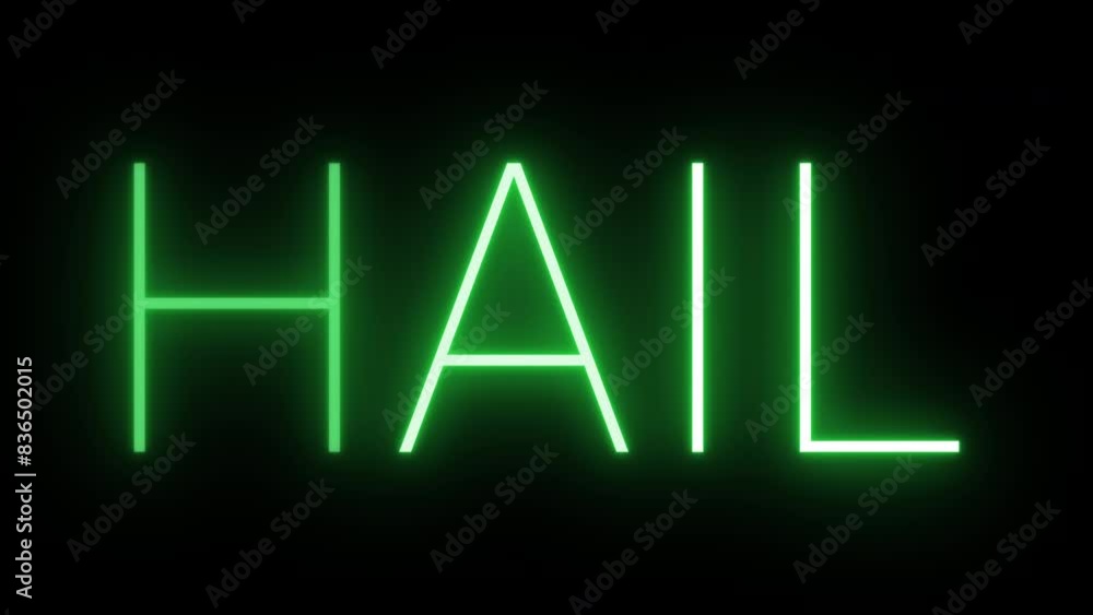 Flickering glowing green neon Hail sign animated black background Flickering glowing green neon Hail sign animated black background