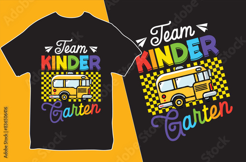 Team Kinder Garten. T-shirt Design. Vector Illustration back to school design template. photo