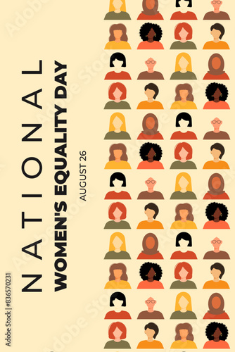 Women's Equality Day. National Feminism holiday. Poster with group of women in different ethnicity, age, hair color and more. Vector illustration in flat style.