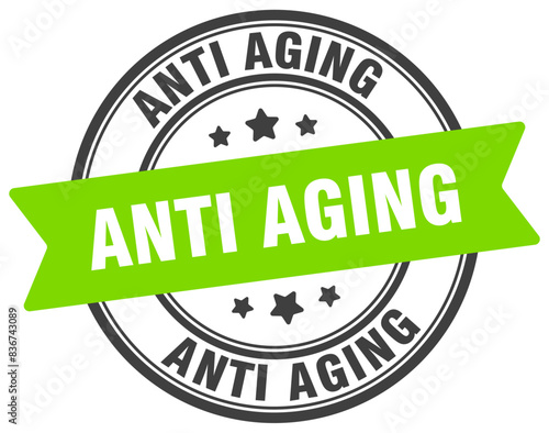 anti aging stamp. anti aging label on transparent background. round sign