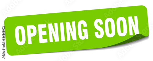 opening soon sticker. opening soon label