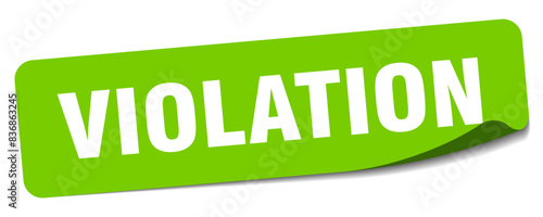 violation sticker. violation label