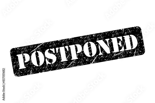 Postponed stamp symbol, label sticker sign button, text banner vector illustration